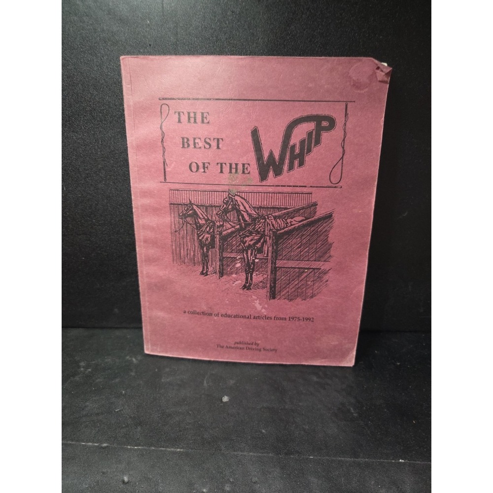 The‎ Best of The Whip: A Collection of Educational Articles from 1975- 1992